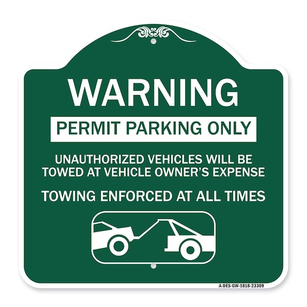 Permit Parking Only Unauthorized Vehicles Will Be Towed at Vehicle Owners Expense To, GW-1818-23309